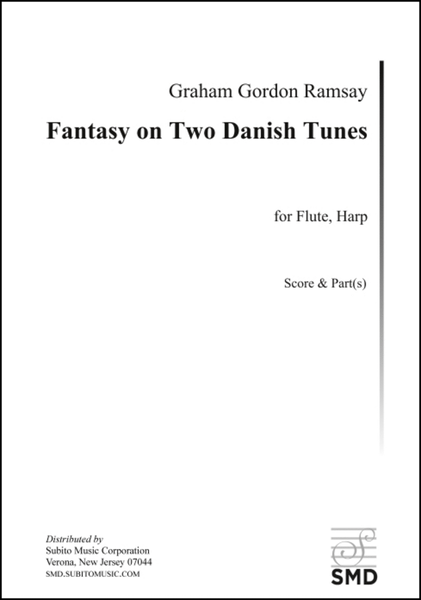 Fantasy on Two Danish Tunes