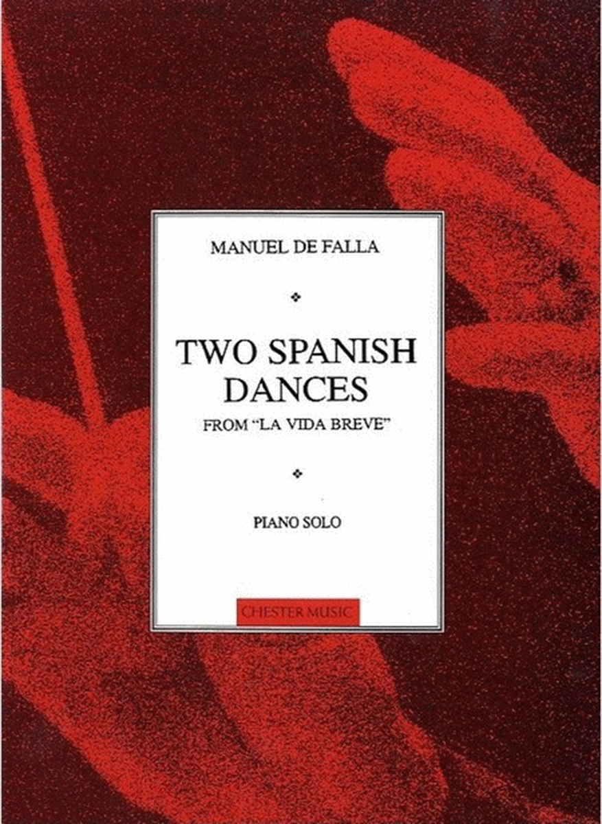 Falla - 2 Spanish Dances From La Vida Breve Piano