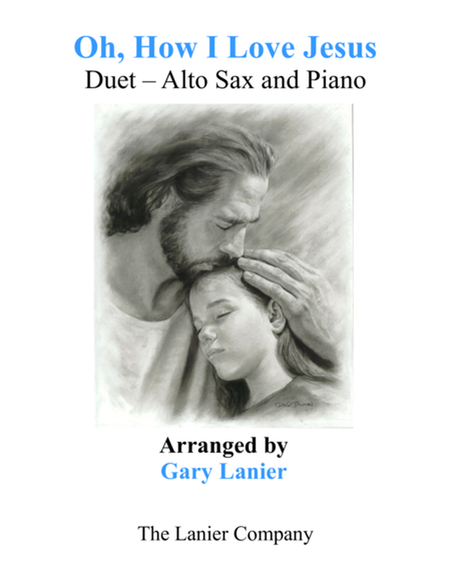 OH, HOW I LOVE JESUS (Duet – Alto Sax & Piano with Parts) image number null