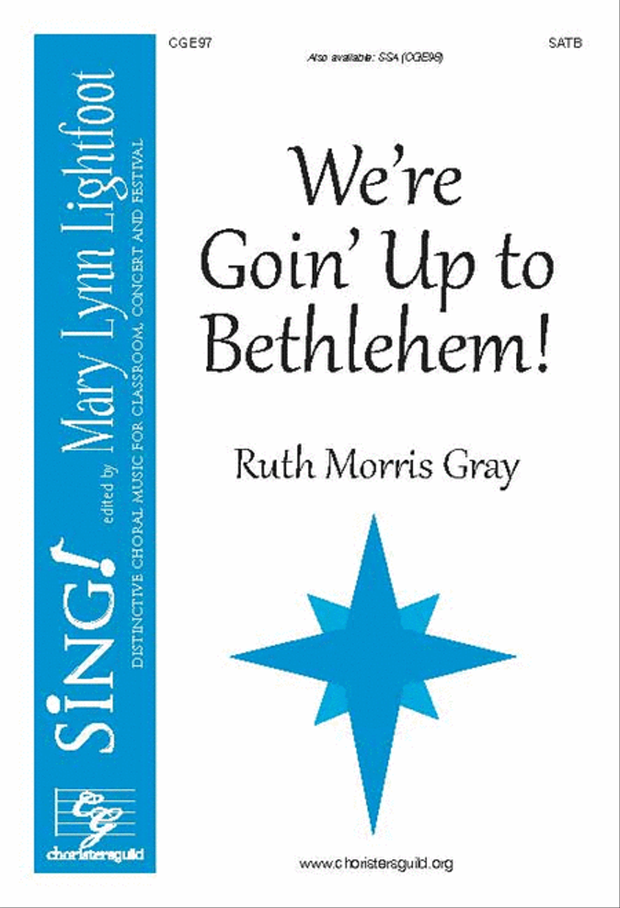 We're Goin' Up to Bethlehem! (SATB) 4-Part scores gallery preview page 1