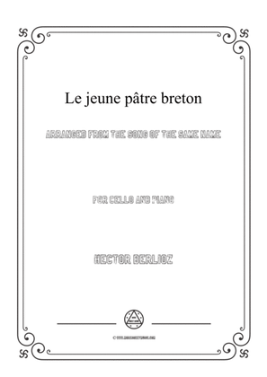 Berlioz-Le jeune pâtre breton,for Cello and Piano