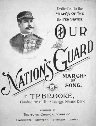 Our Nation's Guard. March or Song