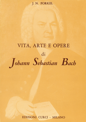 Book cover for Vita, arte e opere di J. S. Bach