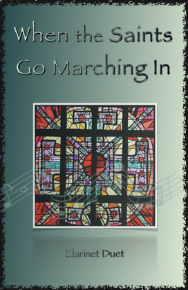 Book cover for When the Saints Go Marching In, Gospel Song for Clarinet Duet