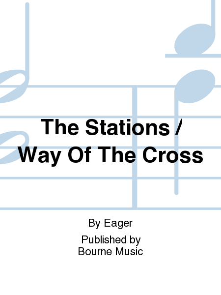 The Stations / Way Of The Cross