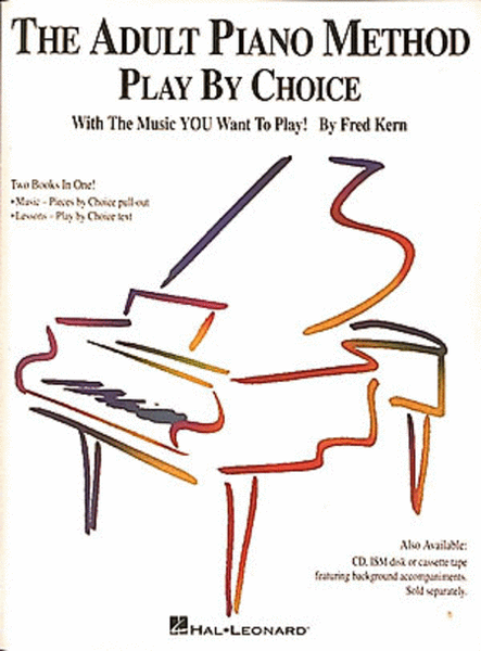 The Adult Piano Method – Play by Choice