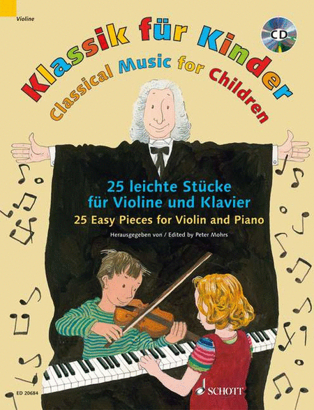 Classical Music for Children: 25 Easy Pieces for Violin and Piano