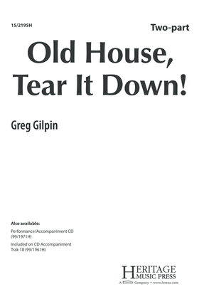 Book cover for Old House, Tear It Down!