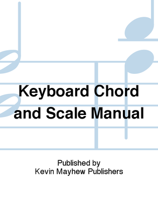 Keyboard Chord and Scale Manual