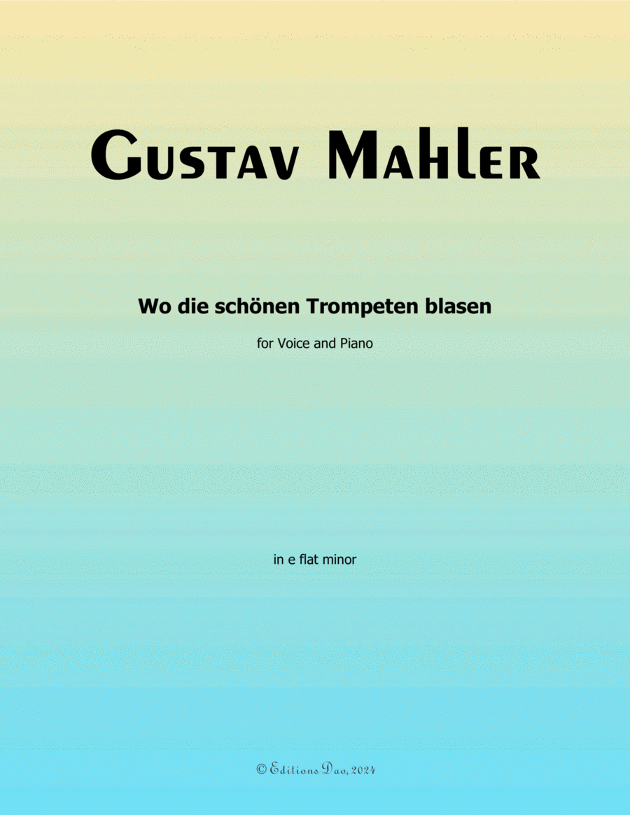 Wo die schönen Trompeten blasen, by Mahler, in e flat minor Piano, Vocal scores gallery preview page 1