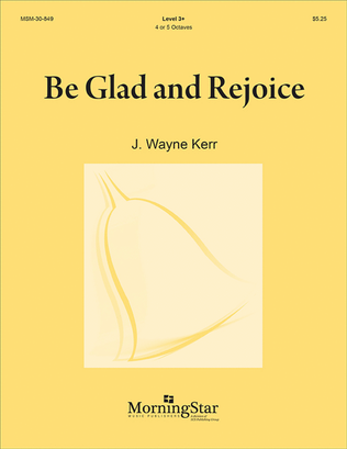 Be Glad and Rejoice