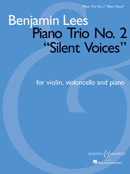 Benjamin Lees - Piano Trio No. 2 Silent Voices