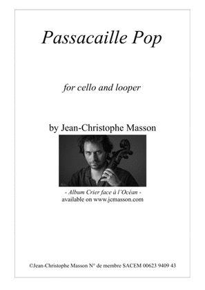 Book cover for Passacaille Pop for cello and looper by Jean-Christophe Masson