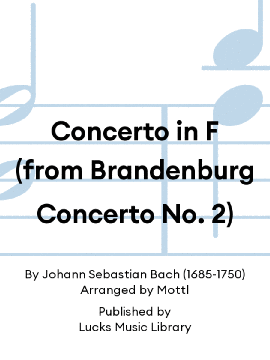 Concerto in F (from Brandenburg Concerto No. 2)