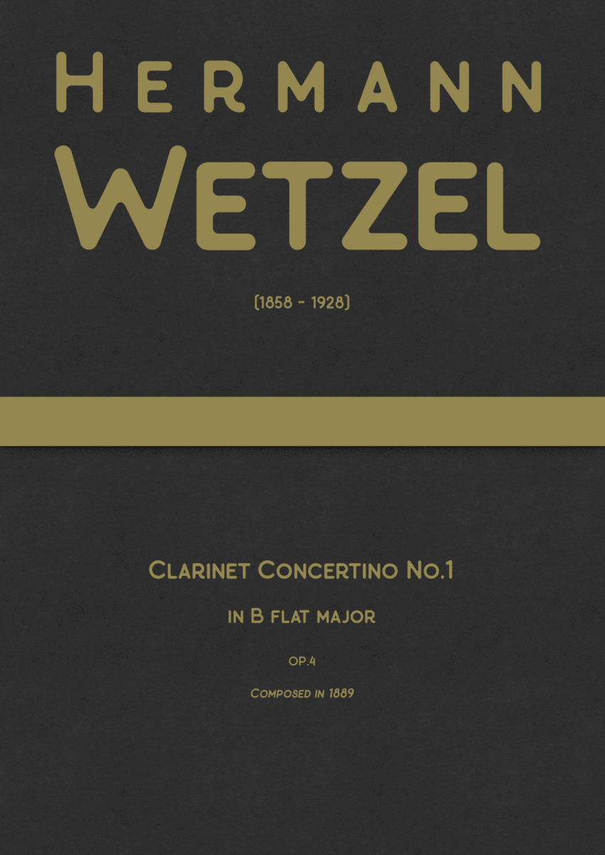 Wetzel - Clarinet Concertino No.1 in B flat major, Op.4 image number null
