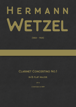Wetzel - Clarinet Concertino No.1 in B flat major, Op.4