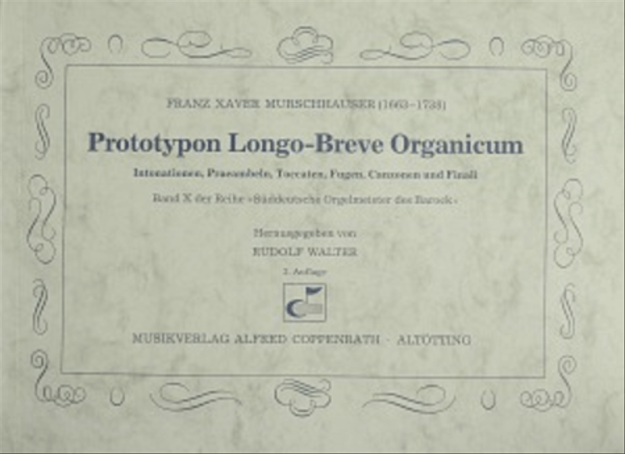 Murschhauser: Prototypon Longo-Breve Organicum