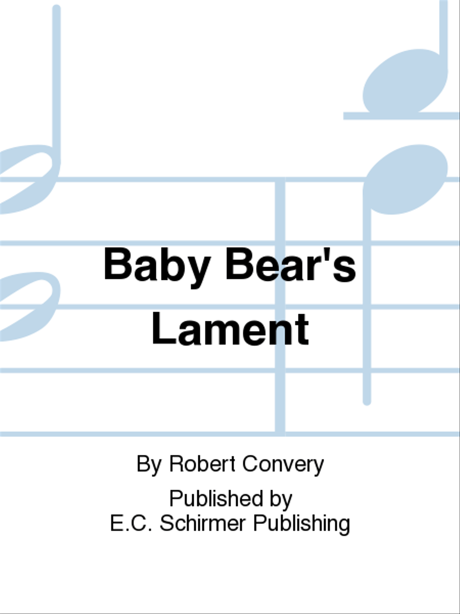 Not About Cheese: 2. Baby Bear's Lament 4-Part scores gallery preview page 1