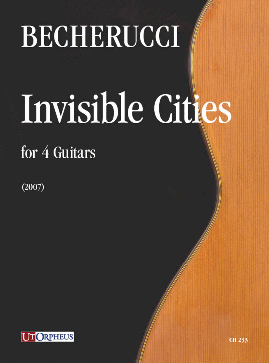 Invisible Cities for 4 Guitars (2007)