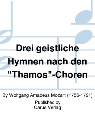 Book cover for Drei geistliche Hymnen nach den "Thamos"-Choren