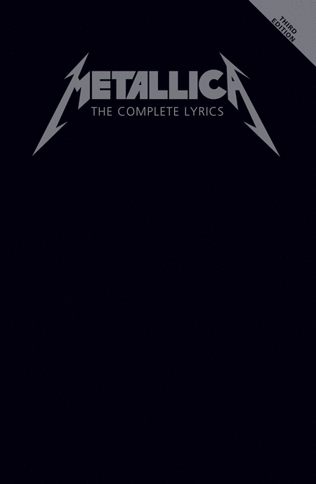 Metallica ? The Complete Lyrics ? 3rd Edition