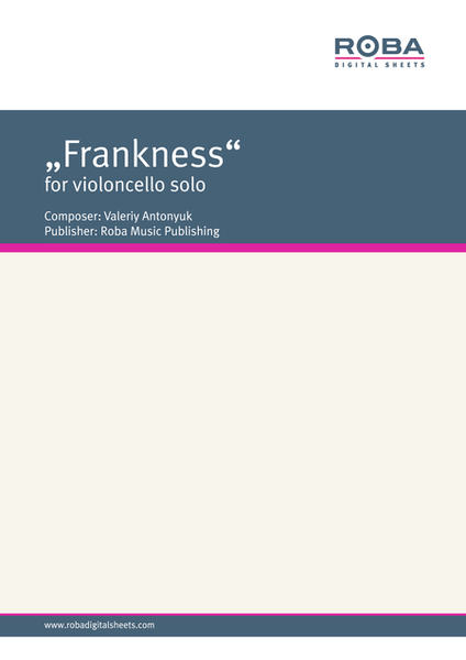 "Frankness" for violoncello solo