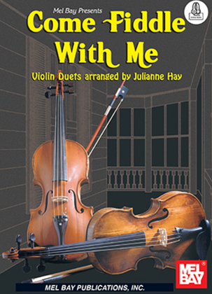 Come Fiddle With Me, Volume One