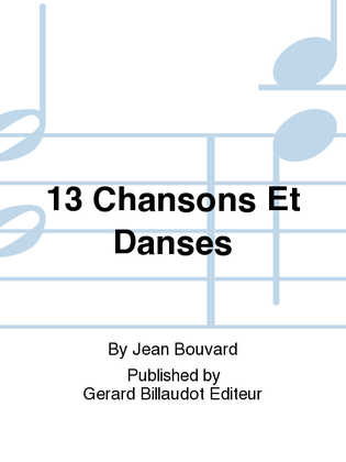 13 Chansons Et Danses