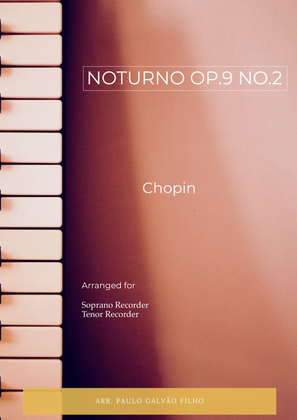 Book cover for NOTURNO OP.9 NO.2 - CHOPIN – SOPRANO & TENOR RECORDER DUO