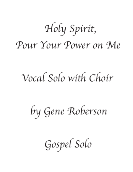 Holy Spirit, Pour Your Mighty Power Choir Call for Pentecost Sunday image number null