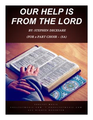 Book cover for Our Help Is From The Lord (for 2-part choir - (SA)