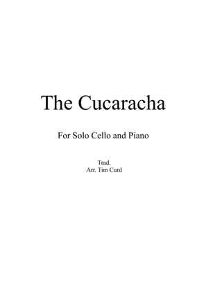 Book cover for The Cucaracha. For Solo Cello and Piano