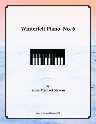 Book cover for Winterfelt Piano, No. 6
