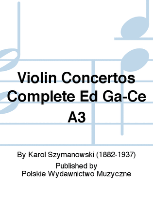 Book cover for Violin Concertos Complete Ed Ga-Ce A3