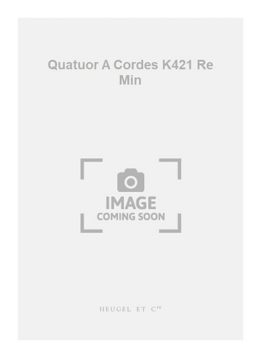 Quatuor A Cordes K421 Re Min String Quartet scores gallery preview page 1