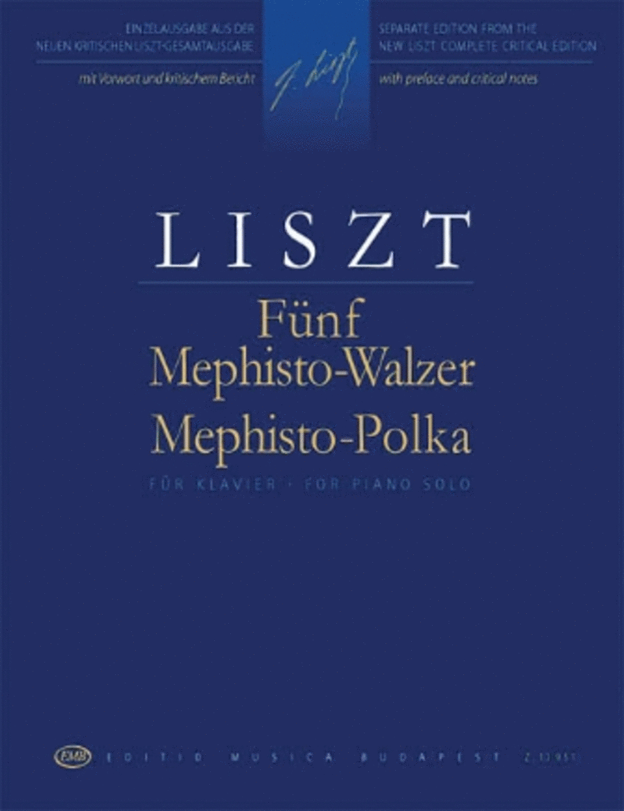 Five Mephisto Waltzes and Mephisto Polka