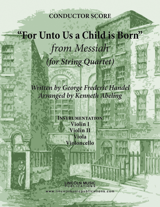 Book cover for Handel - For Unto Us a Child is Born from Messiah (for String Quartet)