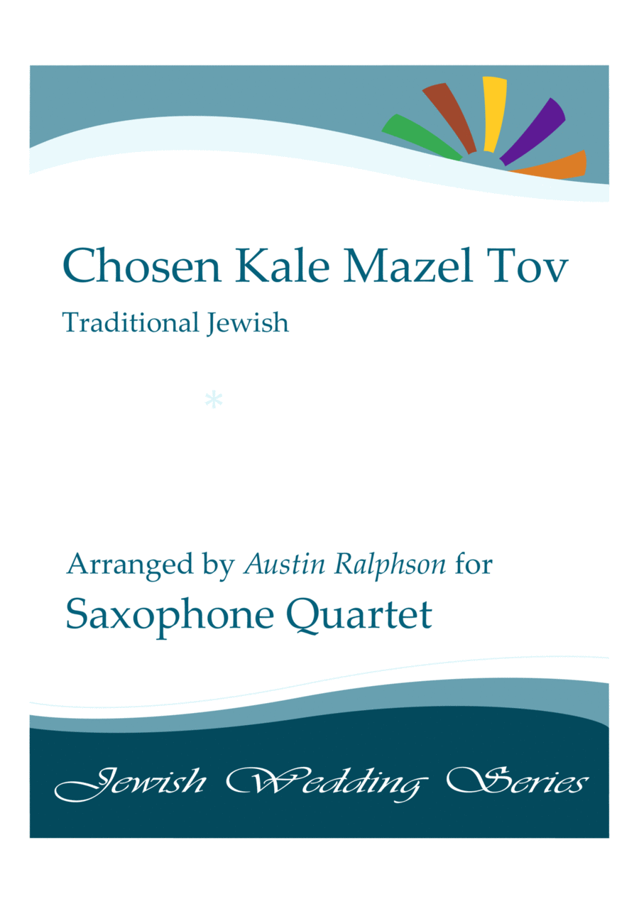 Chosen Kale Mazel Tov חתן וכלה ברכות (Jewish Wedding) - sax quartet Saxophone Quartet scores gallery preview page 1