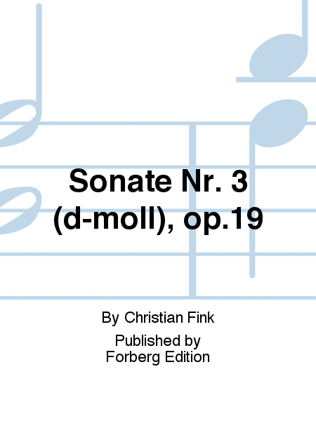 Sonate Nr. 3 (d-moll), op.19  Sheet Music