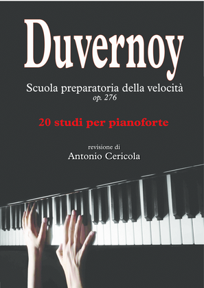 DUVERNOY Scuola preparatoria della velocità op. 276 - 20 studi per pianoforte