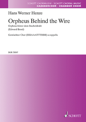 Orpheus Behind the Wire