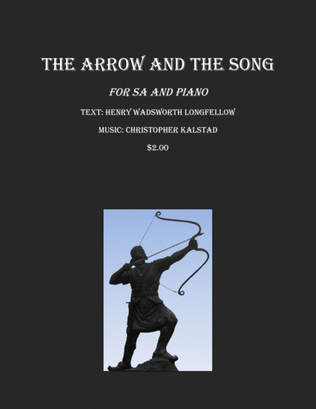 The Arrow and the Song (SA and Piano)