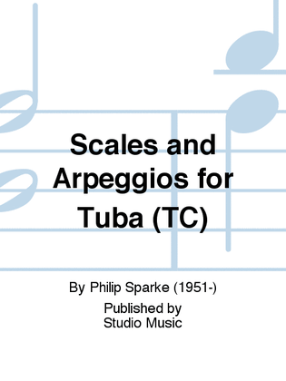 Book cover for Scales and Arpeggios for Tuba (TC)