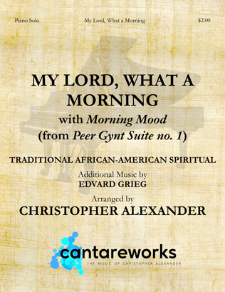 My Lord, What a Morning (with "Morning Mood" from 'Peer Gynt Suite No. 1')