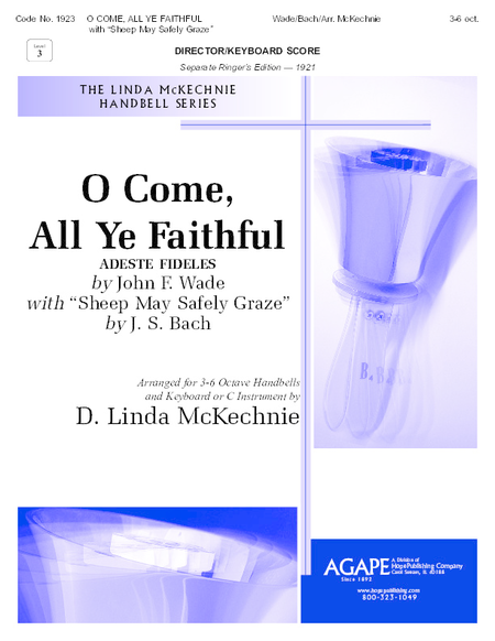 O Come, All Ye Faithful Wtth  Sheep May Safely Graze 
