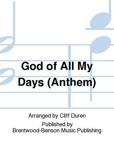 God of All My Days (Anthem)