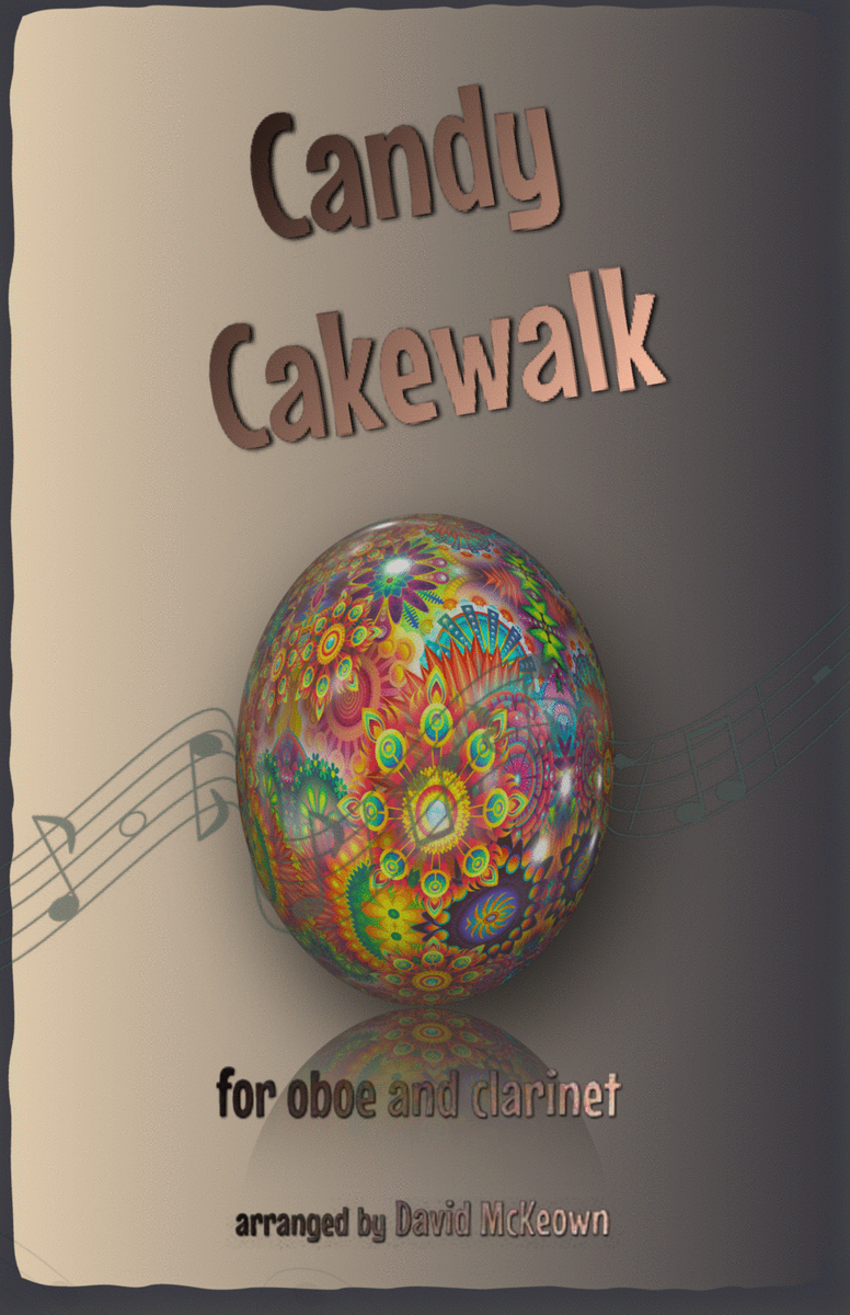 The Candy Cakewalk, for Oboe and Clarinet Duet