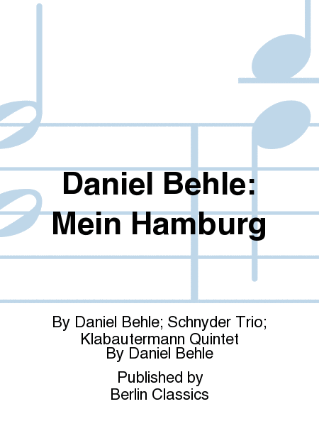 Daniel Behle: Mein Hamburg