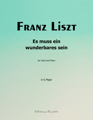 Book cover for Es muss ein wunderbares sein, by Liszt, in G Major