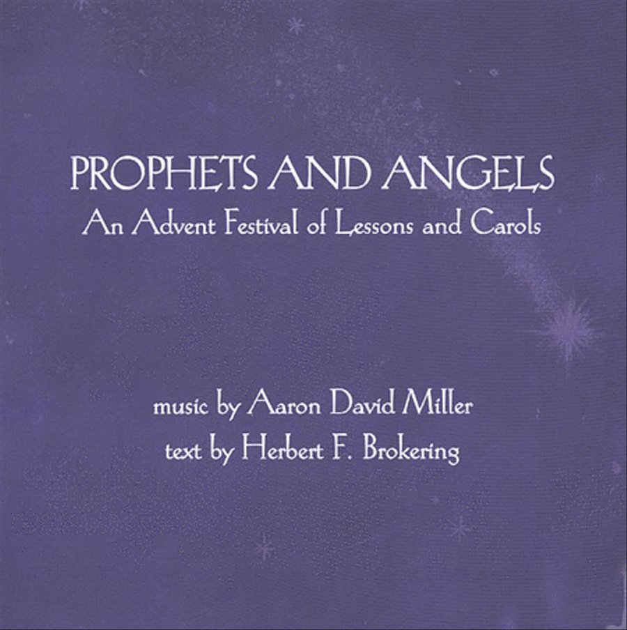 Prophets and Angels: An Advent Festival of Lessons and Carols (Audio CD) Choir scores gallery preview page 1